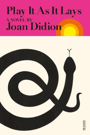 Play It As It Lays by Joan Didion PDF Download