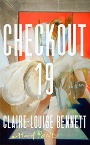 Checkout 19 by Claire-Louise Bennett PDF Download