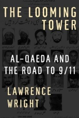 The Looming Tower: Al-Qaeda and the Road to 9/11 PDF Download