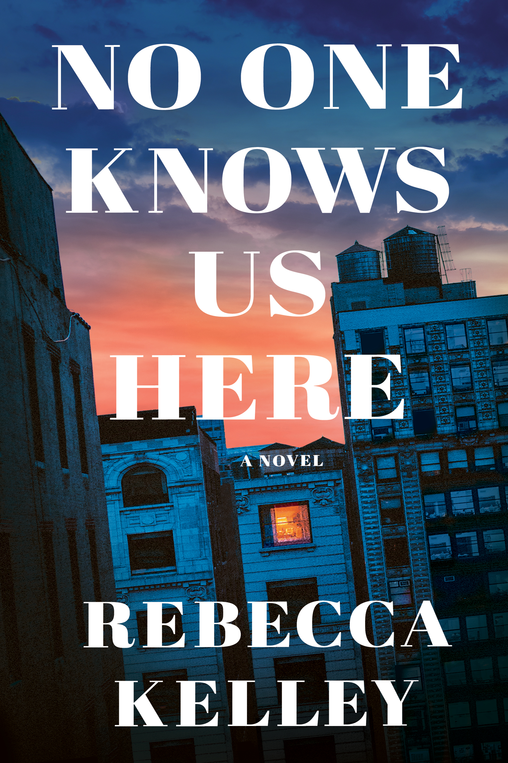 No One Knows Us Here by Rebecca Kelley PDF Download