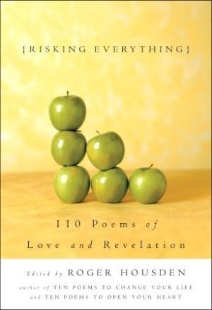 Risking Everything: 110 Poems of Love and Revelation PDF Download