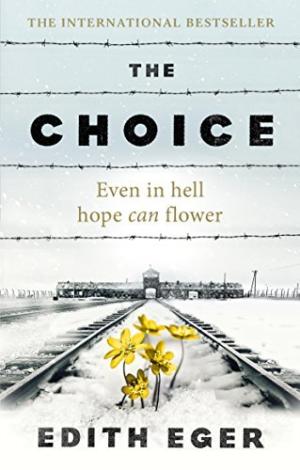 The Choice by Edith Eger PDF Download