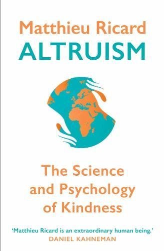 Altruism : The Science and Psychology of Kindness PDF Download