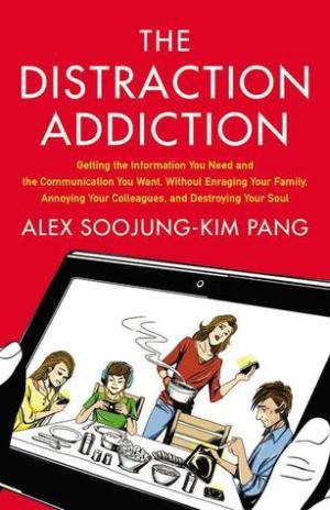 The Distraction Addiction