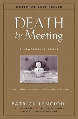 Death by Meeting