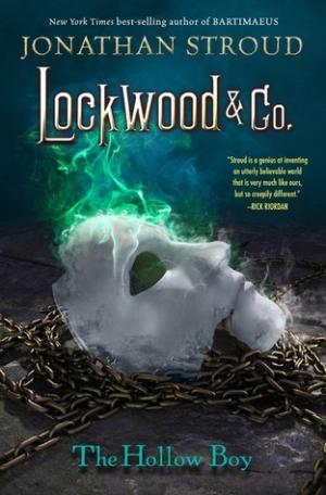 Lockwood & Co. Book Three The Hollow Boy