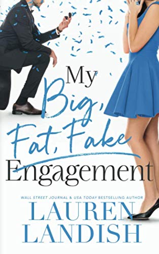 My Big Fat, Fake Engagement