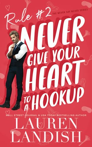 Never Give Your Heart to a Hookup PDF Download