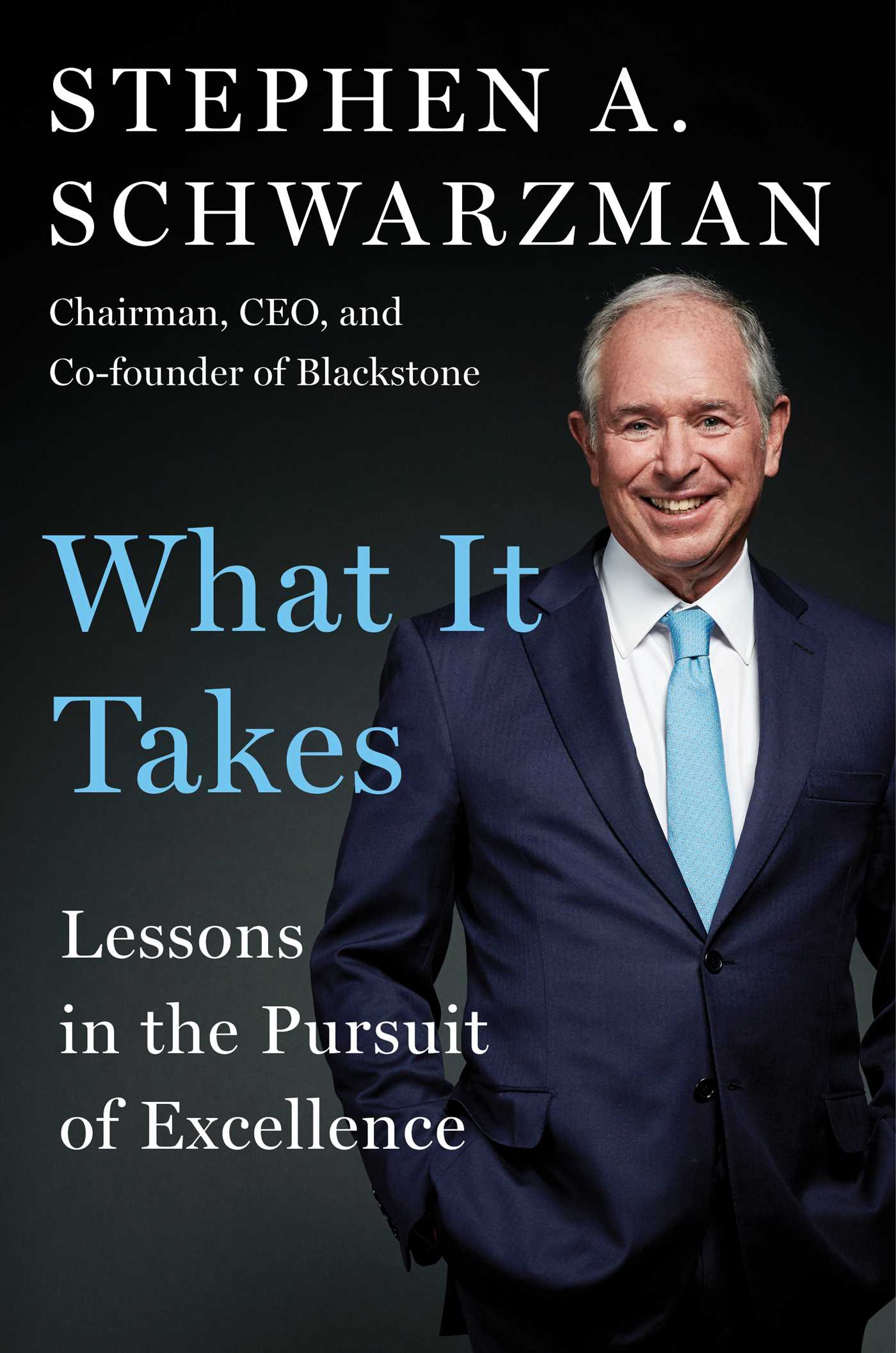 What It Takes by Stephen A. Schwarzman PDF Download