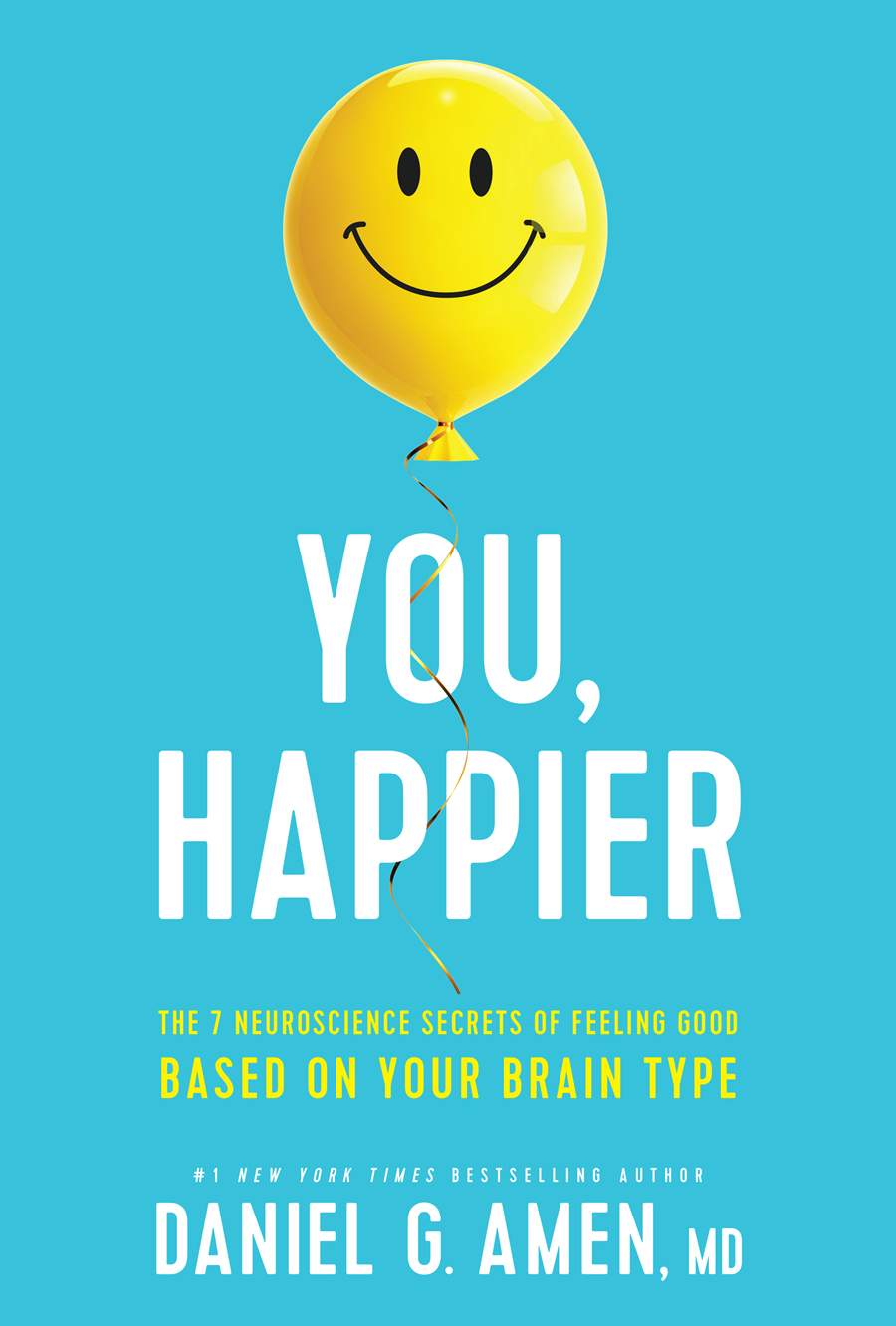 You, Happier by Daniel G. Amen PDF Download