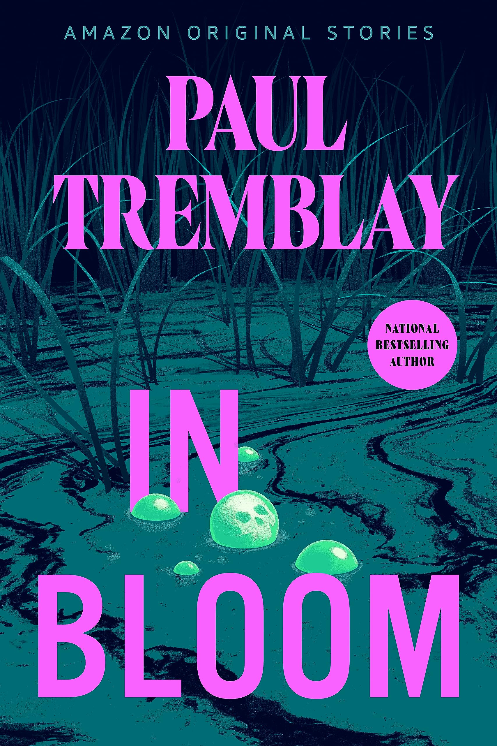 In Bloom by Paul Tremblay PDF Download