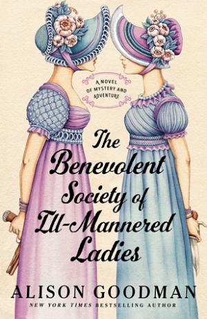 The Benevolent Society of Ill-Mannered Ladies