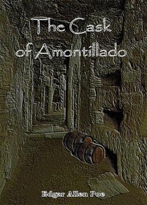 The Cask of Amontillado