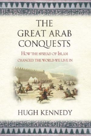 The Great Arab Conquests