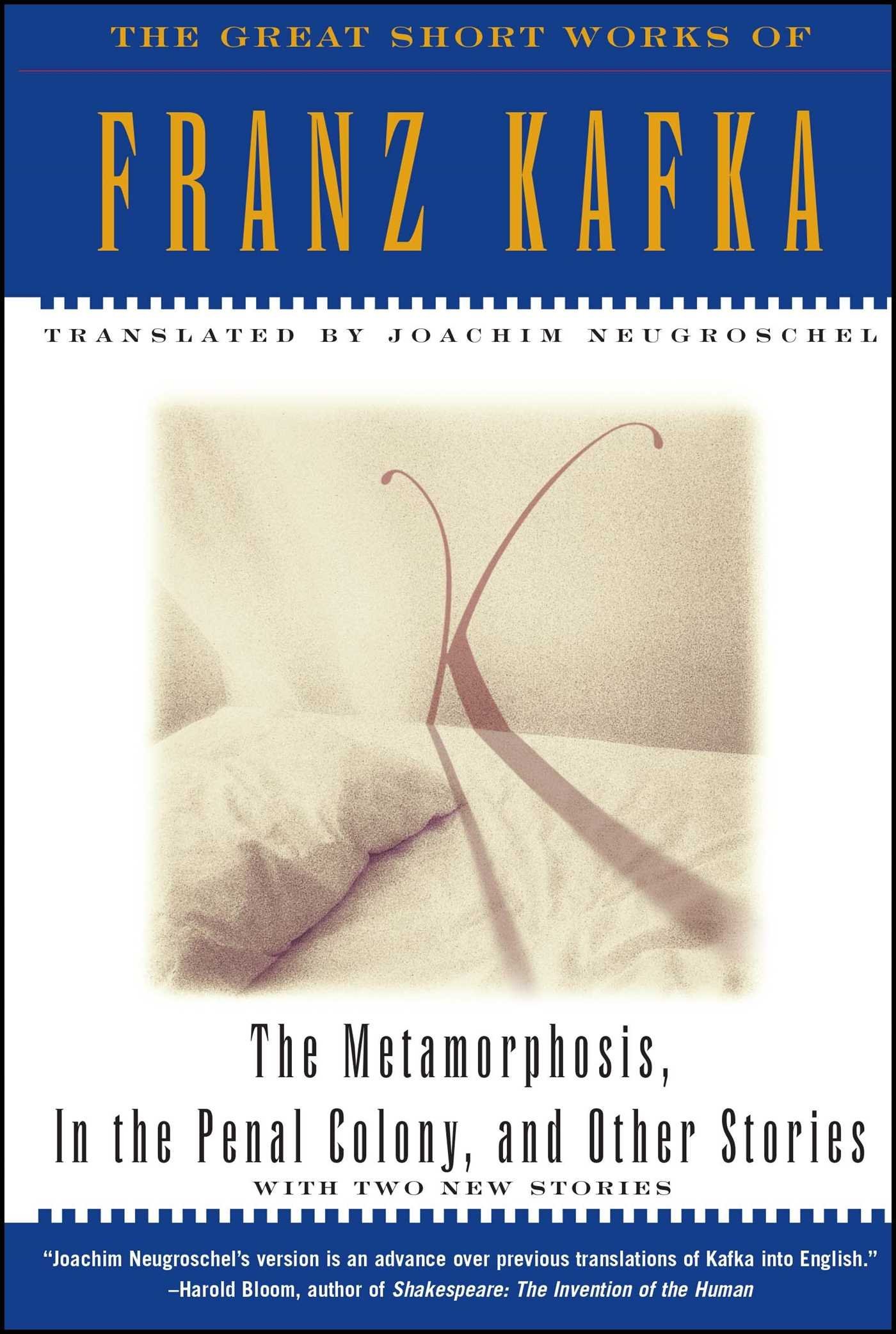 The Metamorphosis, in the Penal Colony and Other Stories