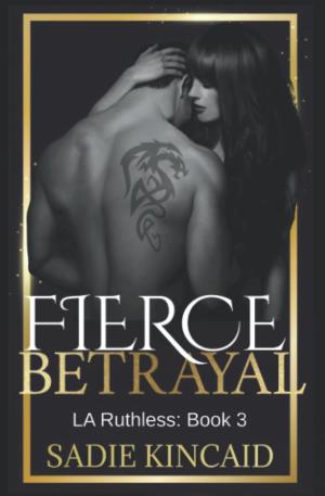 Fierce Betrayal (L.A. Ruthless #3) PDF Download