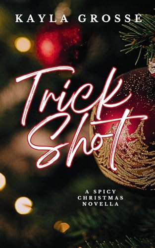 Trick Shot by Kayla Grosse PDF Download