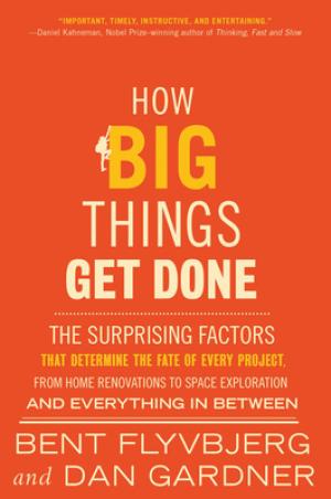 How Big Things Get Done