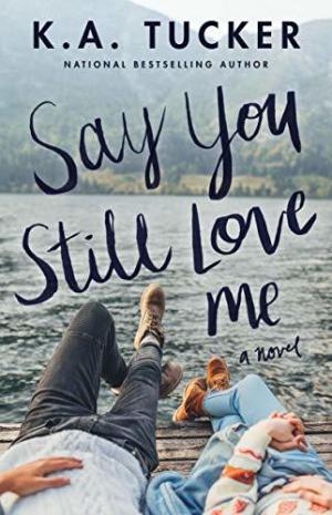 Say You Still Love Me PDF Download