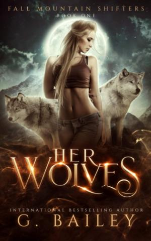 Her Wolves (Fall Mountain Shifters #1) PDF Download