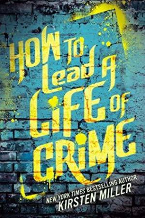 How to Lead a Life of Crime PDF Download