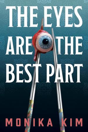 The Eyes Are the Best Part PDF Download