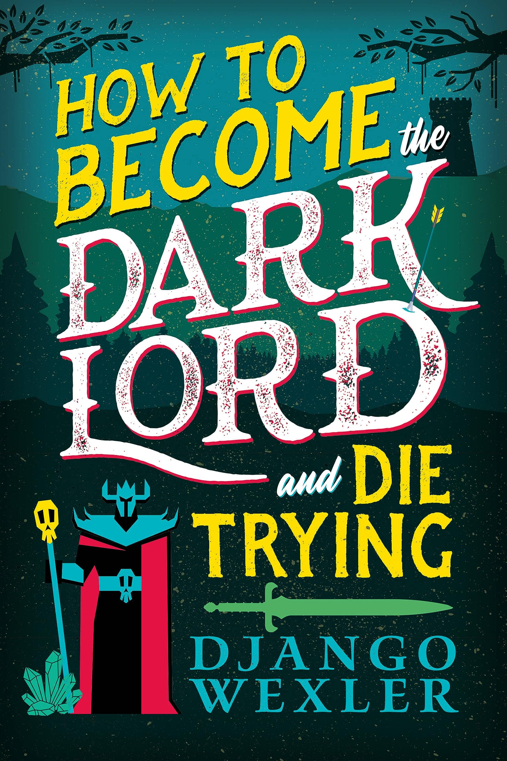 How to Become the Dark Lord and Die Trying PDF Download