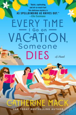 Every Time I Go on Vacation, Someone Dies PDF Download