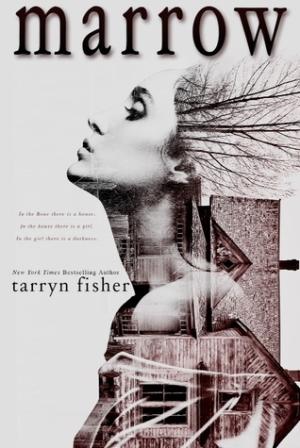 Marrow by Tarryn Fisher PDF Download