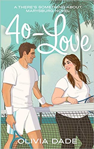 40-Love (There's Something About Marysburg #2) PDF Download