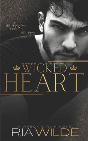 Wicked Heart (Wreck & Ruin #1) PDF Download