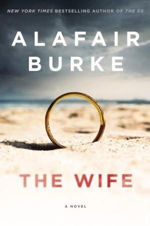 The Wife by Alafair Burke PDF Download