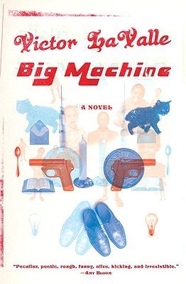 Big Machine by Victor LaValle PDF Download