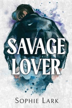 Savage Lover (Brutal Birthright #3) PDF Download