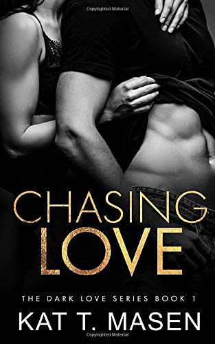 Chasing Love (Dark Love #1) PDF Download