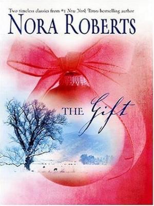 The Gift by Nora Roberts PDF Download