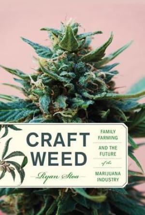 Craft Weed by Ryan Stoa PDF Download