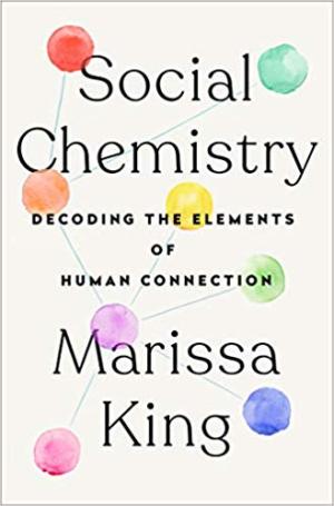 Social Chemistry by Marissa King PDF Download