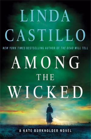 Among the Wicked (Kate Burkholder #8) PDF Download