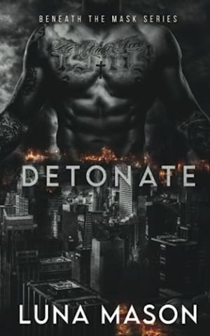 Detonate (Beneath the Mask #2) PDF Download