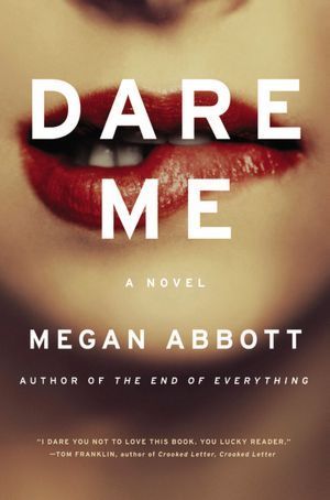 Dare Me by Megan Abbott PDF Download