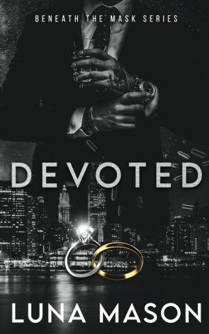 Devoted (Beneath the Mask #3) PDF Download