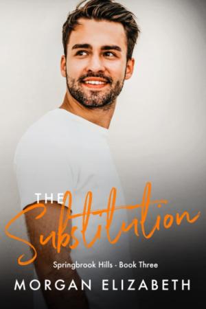 The Substitution (Springbrook Hills #3) PDF Download