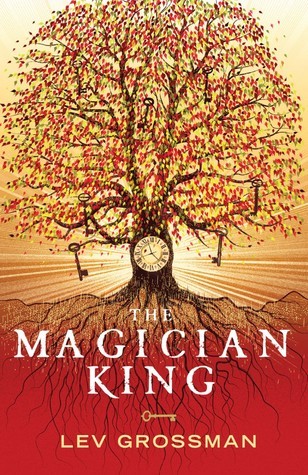 The Magician King (The Magicians #2) PDF Download