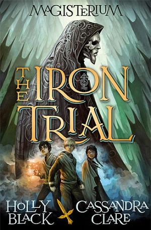 The Iron Trial (Magisterium #1) PDF Download