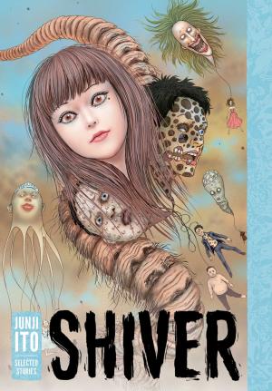 Shiver: Junji Ito Selected Stories PDF Download