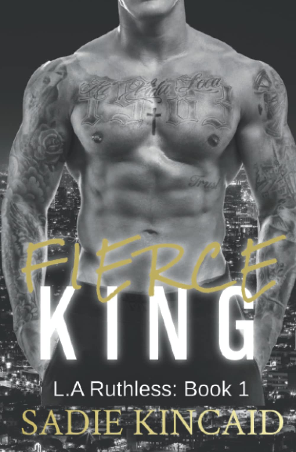 Fierce King (L.A. Ruthless #1) PDF Download