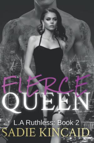 Fierce Queen (L.A. Ruthless #2) PDF Download