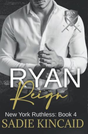 Ryan Reign (New York Ruthless #4) PDF Download