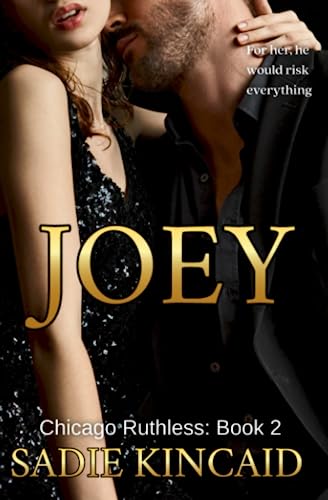 Joey (Chicago Ruthless #2) PDF Download